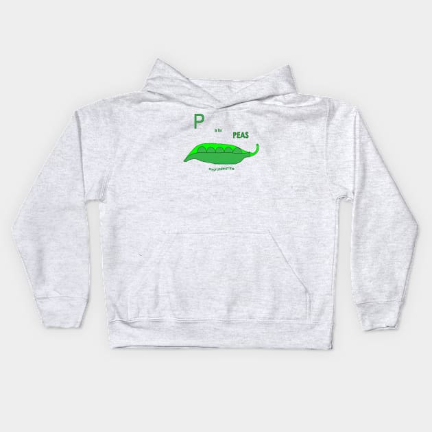 p is for peas Kids Hoodie by mygrandmatime